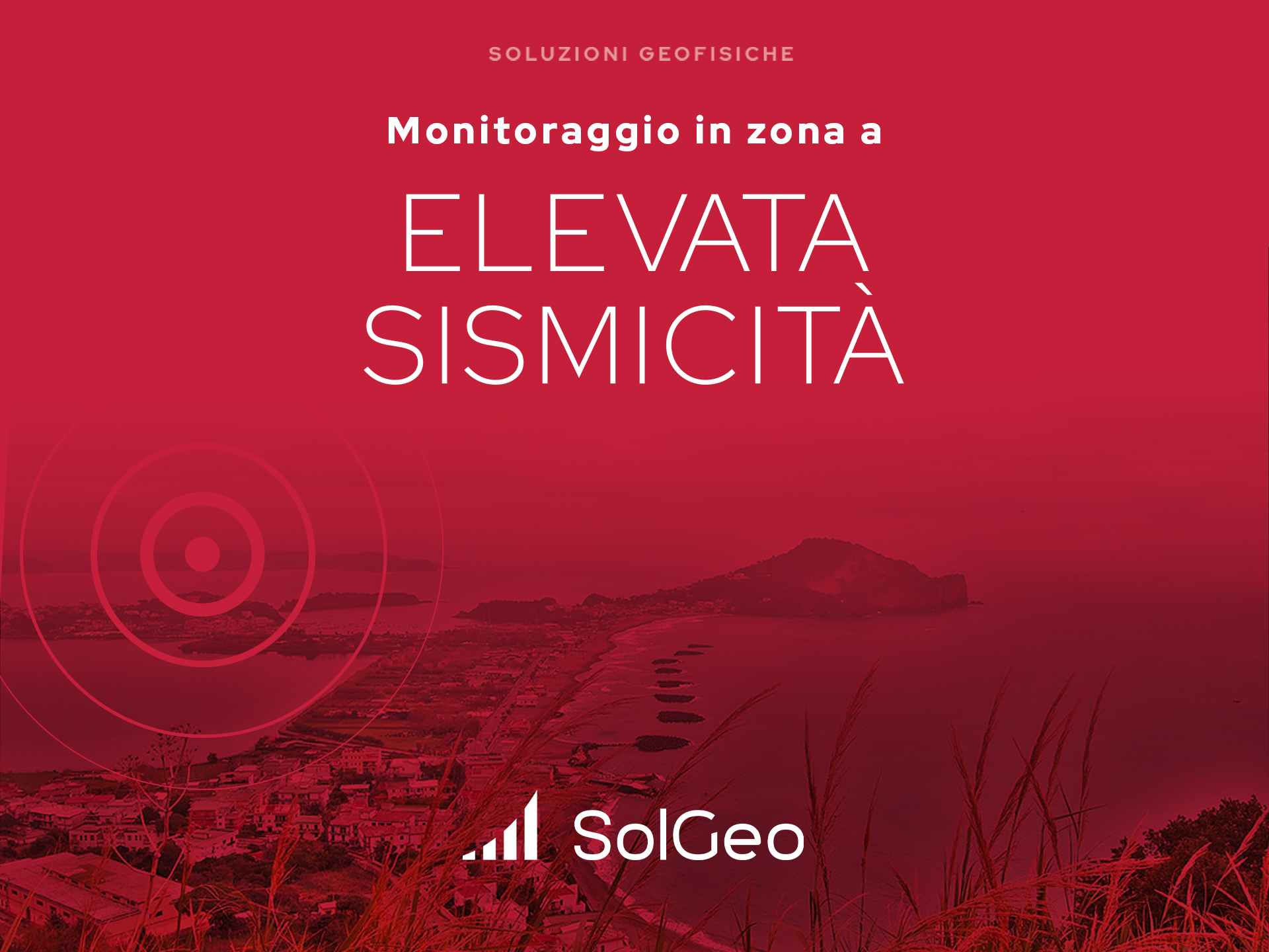 Monitoraggio in zona ad elevata sismicità